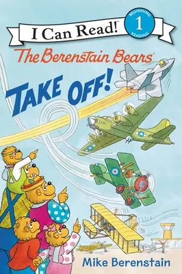 Les Ours Berenstain s'envolent ! - The Berenstain Bears Take Off!