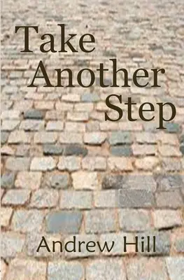 Un pas de plus - Take Another Step
