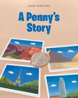 L'histoire d'un penny - A Penny's Story