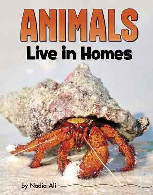 Les animaux vivent dans des maisons - Animals Live in Homes