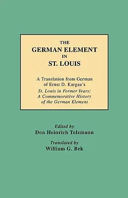 L'élément allemand à St. Louis - German Element in St. Louis