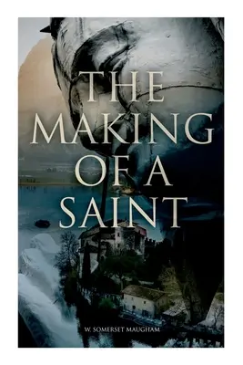 La fabrication d'un saint - The Making of a Saint