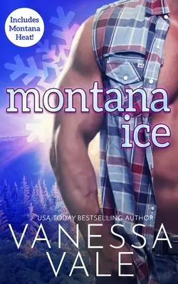 Montana Ice : Inclut Montana Heat ! - Montana Ice: Includes Montana Heat!