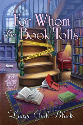 Pour qui sonne le glas : Un mystère de librairie ancienne - For Whom the Book Tolls: An Antique Bookshop Mystery