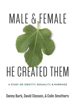 Homme et femme, il les a créés : une étude sur le genre, la sexualité et le mariage - Male and Female He Created Them: A Study on Gender, Sexuality, & Marriage