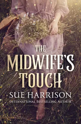 Le toucher de la sage-femme - The Midwife's Touch