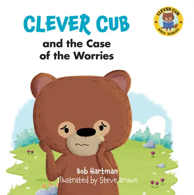 Le louveteau malin et l'affaire des soucis - Clever Cub and the Case of the Worries