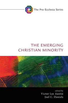 La minorité chrétienne émergente - The Emerging Christian Minority