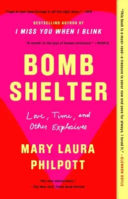 L'abri anti-bombe : L'amour, le temps et autres explosifs - Bomb Shelter: Love, Time, and Other Explosives