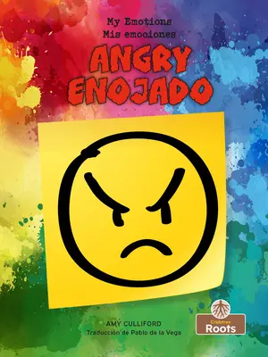 Enojado (en colère) Bilingue - Enojado (Angry) Bilingual