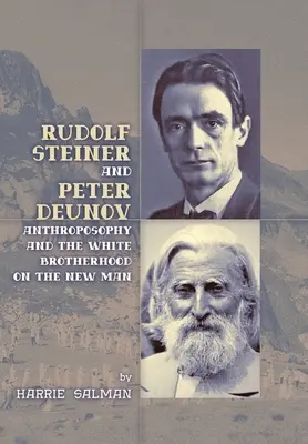 Rudolf Steiner et Peter Deunov - Rudolf Steiner and Peter Deunov