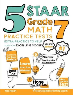 5 STAAR Grade 7 Math Practice Tests : Des exercices supplémentaires pour vous aider à obtenir un excellent score - 5 STAAR Grade 7 Math Practice Tests: Extra Practice to Help Achieve an Excellent Score