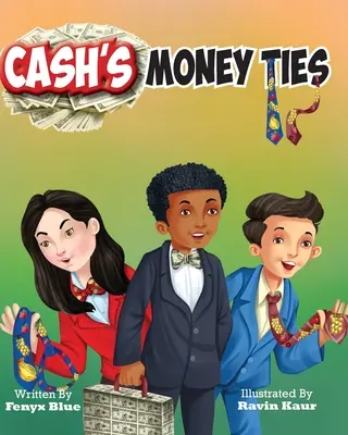 Les liens d'argent de Cash - Cash's Money Ties