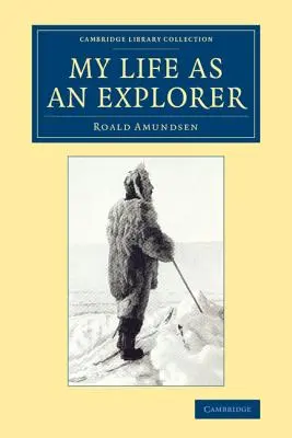 Ma vie d'explorateur - My Life as an Explorer