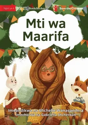 L'arbre de la connaissance - Mti wa Maarifa - The Knowledge Tree - Mti wa Maarifa