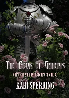 Le livre de Gaheris - The Book of Gaheris