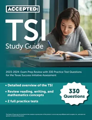 Guide d'étude TSI 2023-2024 : Révision de la préparation à l'examen avec 330 questions d'entraînement pour l'évaluation de la Texas Success Initiative - TSI Study Guide 2023-2024: Exam Prep Review with 330 Practice Test Questions for the Texas Success Initiative Assessment