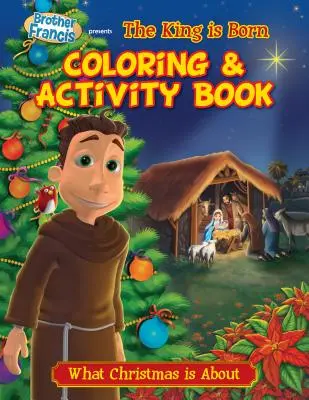 O Holy Night the King Born - Livre d'activités et de coloriage - O Holy Night the King Born Coloring & Activity Book