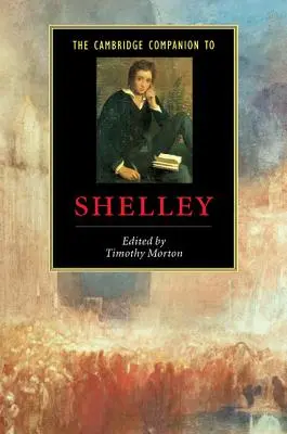 Le Cambridge Companion de Shelley - The Cambridge Companion to Shelley