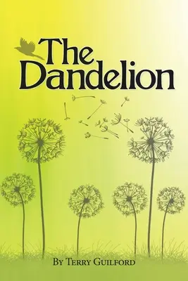 Le pissenlit - The Dandelion