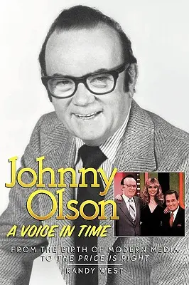 Johnny Olson : Une voix dans le temps - Johnny Olson: A Voice in Time