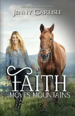 La foi déplace les montagnes - Faith Moves Mountains