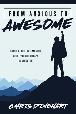 De l'anxiété à l'enthousiasme - From Anxious to Awesome