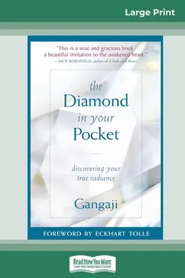 Le diamant dans votre poche : A la découverte de votre véritable rayonnement (16pt Large Print Edition) - The Diamond in Your Pocket: Discovering Your True Radiance (16pt Large Print Edition)