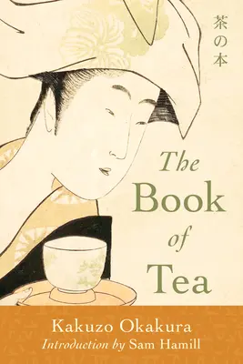 Le Livre du Thé - The Book of Tea