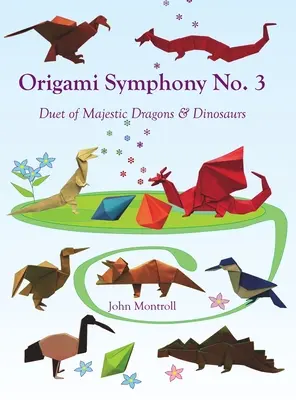 Origami Symphonie n° 3 : Duo de dragons et de dinosaures majestueux - Origami Symphony No. 3: Duet of Majestic Dragons & Dinosaurs