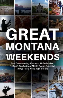 Les grands week-ends du Montana - Great Montana Weekends