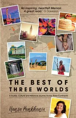 Le meilleur des trois mondes - The Best of Three Worlds