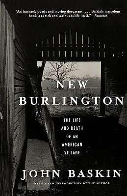 New Burlington : La vie et la mort d'un village américain - New Burlington: The Life and Death of an American Village
