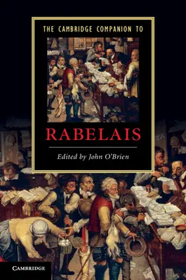 Le Cambridge Companion de Rabelais - The Cambridge Companion to Rabelais