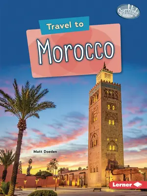 Voyage au Maroc - Travel to Morocco