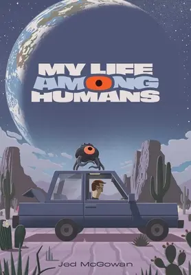 Ma vie parmi les humains - My Life Among Humans
