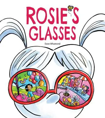 Les lunettes de Rosie - Rosie's Glasses