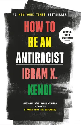 Comment être antiraciste - How to Be an Antiracist