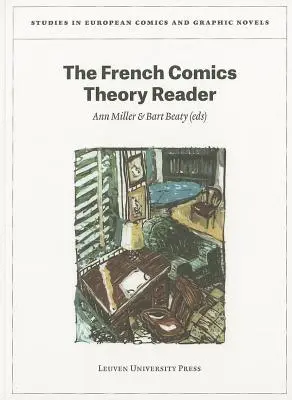 Le lecteur de la théorie de la bande dessinée française - The French Comics Theory Reader