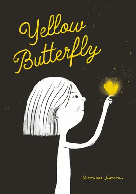 Le papillon jaune : Une histoire d'Ukraine - Yellow Butterfly: A Story from Ukraine