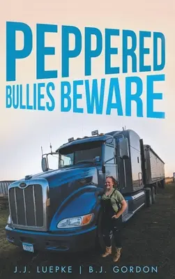 Attention aux brutes poivrées - Peppered Bullies Beware