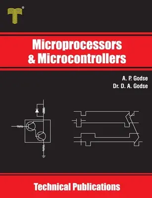 Microprocesseurs et microcontrôleurs : Architecture, programmation et interfaçage des 8085 et 8051 - Microprocessors and Microcontrollers: 8085 and 8051 Architecture, Programming and Interfacing