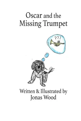 Oscar et la trompette manquante - Oscar and the Missing Trumpet