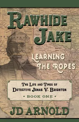 Rawhide Jake : Apprendre les ficelles du métier - Rawhide Jake: Learning the Ropes