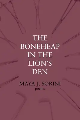 Le tas d'os dans la fosse aux lions - The Boneheap in the Lion's Den