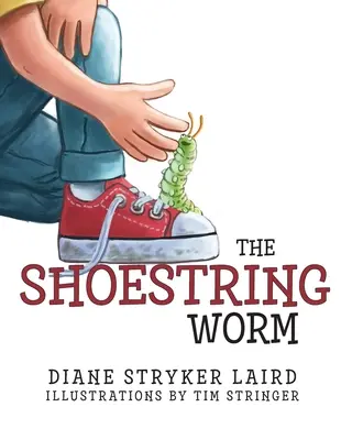 Le ver de terre - The Shoestring Worm