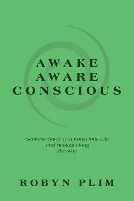 La psychologie de l'influence : théorie, recherche et pratique La police de la sexualité - Awake-Aware-Conscious: Seekers' Guide to a Conscious Life and Healing Along the Way