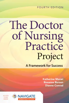 Le projet de doctorat en pratique infirmière : Un cadre pour la réussite - The Doctor of Nursing Practice Project: A Framework for Success