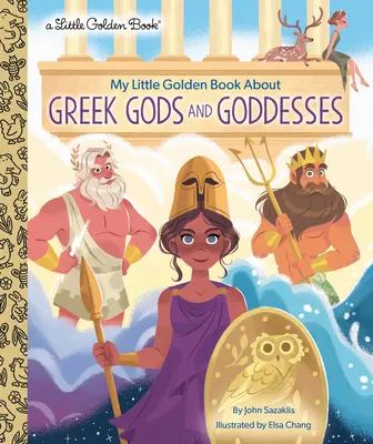 Mon Petit Livre d'Or sur les Dieux et Déesses Grecs - My Little Golden Book about Greek Gods and Goddesses