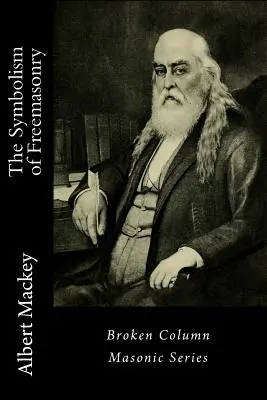 Le symbolisme de la franc-maçonnerie - The Symbolism of Freemasonry